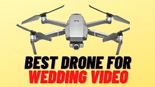 Best Drones for Wedding Video and  Photography || Wedding Drone