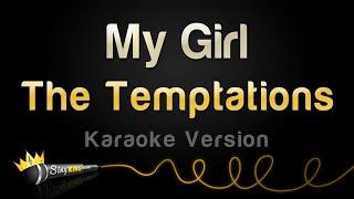 The Temptations - My Girl (Karaoke Version)