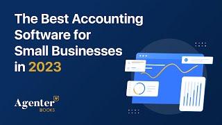 The Best Accounting Software for Small Businesses in 2023