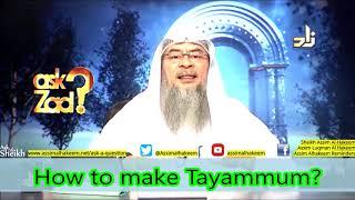 How to make Tayammum | Sheikh Assim Al Hakeem