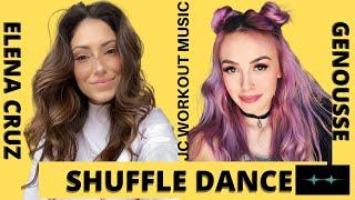 Elena Cruz vs Genousse SHUFFLE DANCE GIRLS Workout Music