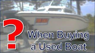 Questions to Ask on a Used Boat