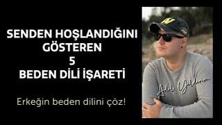 YENİ TANIŞTIĞIN BİR ERKEĞİN SENDEN HOŞLANDIĞINI GÖSTEREN 5 BEDEN DİLİ ANALİZİ NELERDİR?