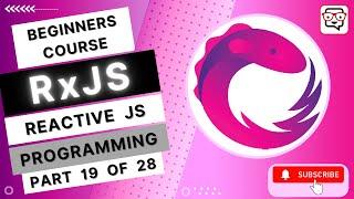  Error Handling: Catch, Retry • Important Operators • RxJS • Reactive JS Programming • (Pt. 19)