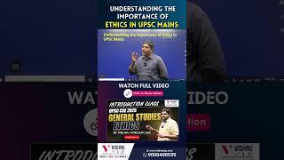 Importance of Ethics in UPSC Mains | Vishnu IAS Academy