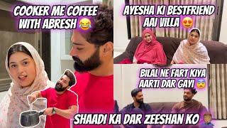 Cooker Me Coffee  Ayesha Ki Best Friend Aai Lonavala Villa Me | Zeeshan Tension m| Zeeshan & Abresh