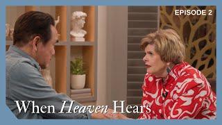 When Heaven Hears - Episode 2 - Voice in the Wilderness