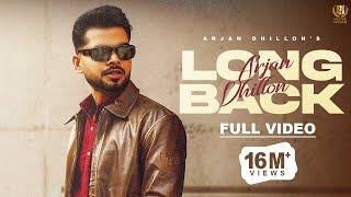 New Punjabi Song 2024 | Long Back (Official Video) Arjan Dhillon | Latest Punjabi Songs 2024