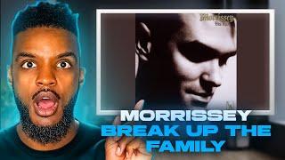  Morrissey - Break up the Family REACTION