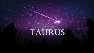 TAURUS: IT'S BETTER THAN EXPECTED! 