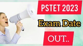 pstet new notification 2023,punjab pstet 2023,pstet 2023 update,pstet exam date 2023,