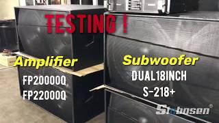 4 Dual 18inch subs S-218+ testing with FP20000Q Sinbosen Amplifier