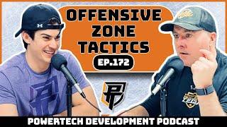 Ep.172 | Offensive Zone Tactics *Basics Mini Series Ep.3* - PowerTech Development Podcast