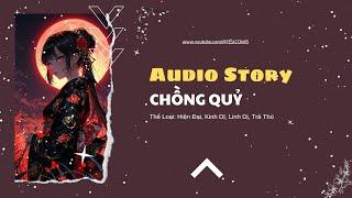 [TRUYỆN KINH DỊ] || CHỒNG QUỶ || TẾU COMIS