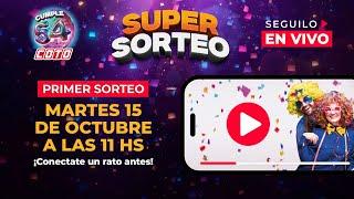 COTO  | ¡Sorteo 54 Aniversario!  PRIMER SORTEO 