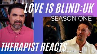 Love Is Blind UK #19 - (Ben Confronts Sam) - Therapist Reacts