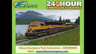 Falcon Emergency Train Ambulance from Hyderabad and Kolkata provides the Unique Medical Facilities