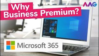 What are Advanced Features with Business Premium License for Microsoft 365?