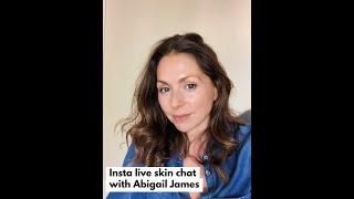 SKINCARE SECRETS with CELEBRITY FACIALIST ABIGAIL JAMES