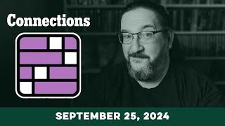 Doug Plays NYT Connections 09/25 (New York Times Puzzle Game)