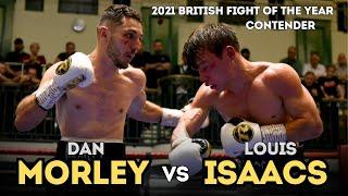 Daniel Morley vs Louis Isaacs - Full fight - 2021 Fight of the year contender