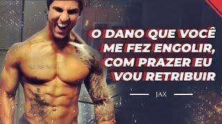 Jax - Da dor, a glória 5