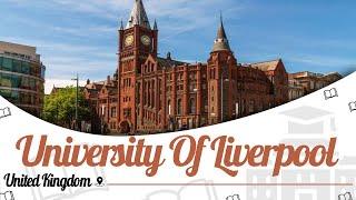 University of Liverpool, UK | Campus Tour | Ranking | Courses | Scholarship | EasyShiksha.com