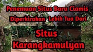 Penemuan Situs Baru Ciamis Diperkirakan Lebih Tua Dari Situs Karangkamulyan