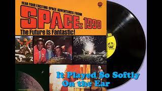 SPACE: 1999 Story Record #7 “It Played So Softly on the Ear" (1976)