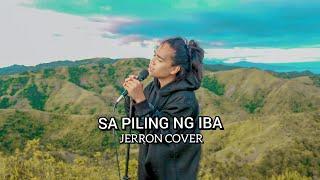 Sa Piling Ng Iba |Jerron Gutana