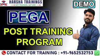 PEGA Post Training Program | Detailed Explanation by Harsha | Pega PTP Demo in Harsha Trainings