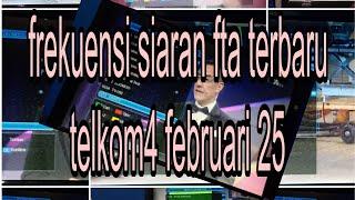 frekuensi siaran fta  telkom4  terbaru 1 Februari 2025