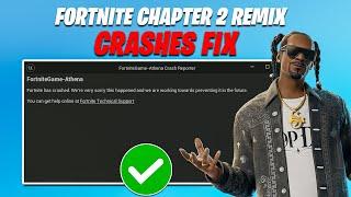 How To Fix Fortnite Chapter 2 Remix Crash on PC  | FortniteGame - Athena Crash Reporter Fix