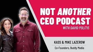 Shoveling $H!T - Kass & Mike Lazerow - Buddy Media - Episode #49