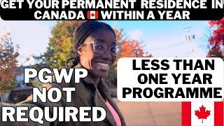 Get PR in Canada  after studying a course that is less than 1 year | This is Goodnews!