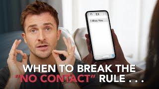 When Is It Okay to Break the “No Contact Rule”?