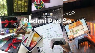 9 ways I use my Redmi Pad Se on 2025 🫧+ Gaming  + Note taking and more…