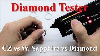 White Sapphire vs CZ vs Diamond - Can a Gem Tester Tell Them Apart?