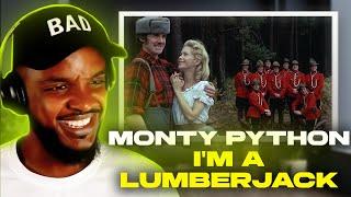  Monty Python - I'm A Lumberjack REACTION