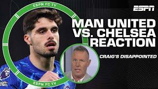 Craig Burley’s DISAPPOINTED in Chelsea’s draw against Manchester United | ESPN FC