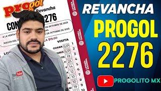 Progol REVANCHA 2276 A analisis COMPLETO