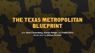 The Texas Metropolitan Blueprint