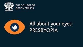 What is presbyopia?