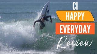 CI "Happy Everyday" Surfboard Review Ep 144