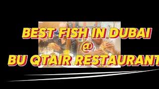 BEST SEAFOOD IN DUBAI. BU QTAIR RESTAURANT. History behind it. #dubai #food #trending #fyp