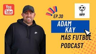 "The Itch to Win Everything" Ep 30   Adam Kay