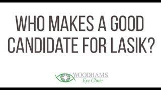 Who Makes a Good Candidate for LASIK?