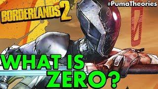 Borderlands 2 Theory: What is Zero? (Is Zer0 an Alien, Robot or Something Else) #PumaTheories