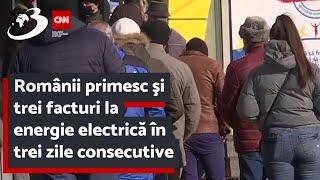 Românii primesc şi trei facturi la energie electrică în trei zile consecutive