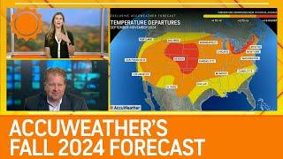 AccuWeather's Fall 2024 Forecast